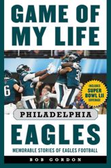 Game of My Life Philadelphia Eagles - 18 Sep 2018