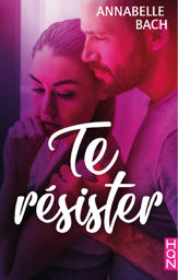 Te résister - 1 Jul 2020