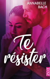 Te résister - 1 Jul 2020