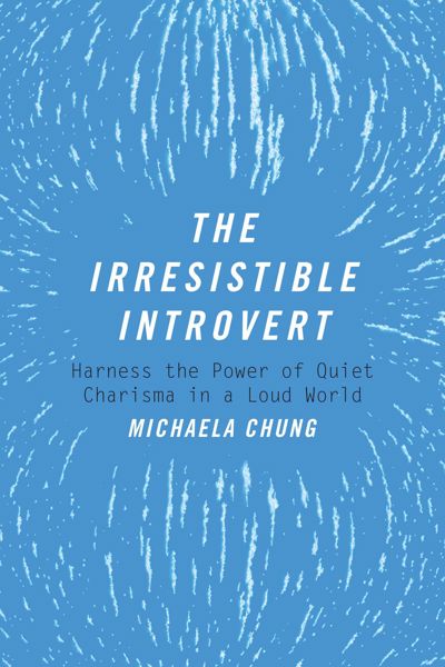 The Irresistible Introvert