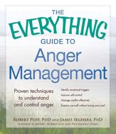 The Everything Guide to Anger Management - 18 Mar 2014