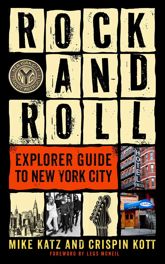 Rock and Roll Explorer Guide to New York City - 1 Jun 2018