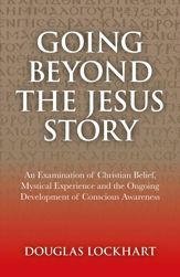 Going Beyond the Jesus Story - 30 Sep 2011