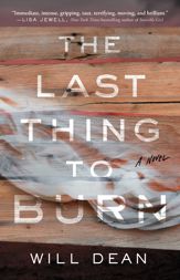 The Last Thing to Burn - 20 Apr 2021