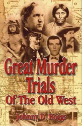 Great Murder Trials of the Old West - 30 Nov 2002