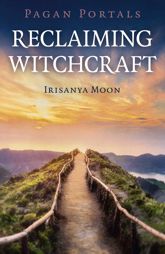 Pagan Portals - Reclaiming Witchcraft - 26 Jun 2020
