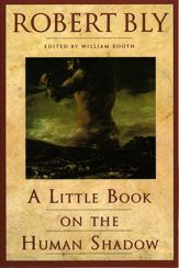 A Little Book on the Human Shadow - 6 Oct 2009
