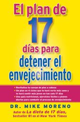El Plan de 17 dias para detener el envejecimiento - 20 Nov 2012