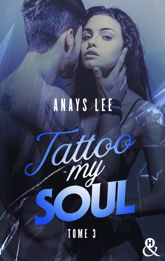 Tattoo My Soul - Tome 3 - 5 Apr 2023