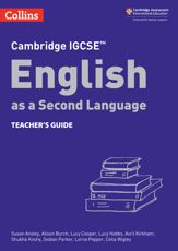 Cambridge IGCSE™ English as a Second Language Teacher's Guide - 3 Feb 2022