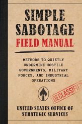 Simple Sabotage Field Manual - 17 Feb 2026