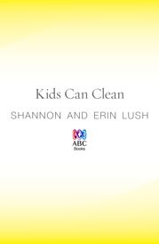 Kids Can Clean - 1 Apr 2011