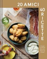 20 Amici – 40 Ricette (20 Friends — 40 Recipes) - 8 Apr 2025