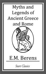 Myths and Legends of Ancient Greece and Rome - 22 May 2014