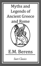 Myths and Legends of Ancient Greece and Rome - 22 May 2014