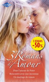 Pour l'amour de Peter - Rencontre avec une inconnue - Un mariage de raison - 15 Jun 2012