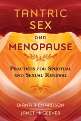 Tantric Sex and Menopause - 10 Apr 2018