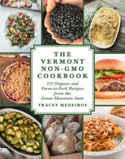 The Vermont Non-GMO Cookbook - 3 Oct 2017