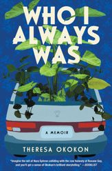 Who I Always Was - 4 Feb 2025