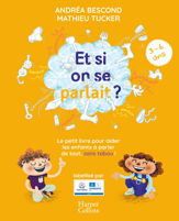 Et si on se parlait ? (3-6 ans) - 16 Sep 2020