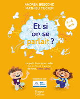 Et si on se parlait ? (3-6 ans) - 16 Sep 2020