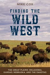 Finding the Wild West: The Great Plains - 1 Dec 2021