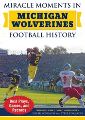 Miracle Moments in Michigan Wolverines Football History - 7 Aug 2018