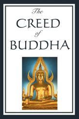 The Creed of Buddah - 3 Jan 2013