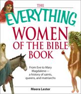 The Everything Women of the Bible Book - 1 Aug 2007