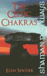 Shaman Pathways - The Celtic Chakras - 31 Dec 2012