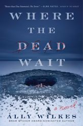 Where the Dead Wait - 5 Dec 2023