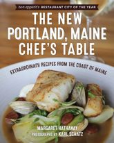 The New Portland, Maine, Chef's Table - 15 Jul 2019
