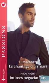Le chantage d'un mari - Intimes négociations - 1 Aug 2021