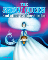 The Snow Queen and Other Winter Stories - 15 Nov 2018