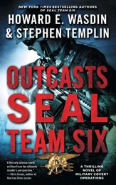 Outcasts: A SEAL Team Six Novel - 29 May 2012