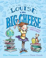 Louise the Big Cheese and the Back-to-School Smarty-Pants - 19 Jul 2011