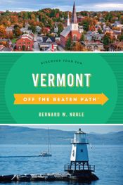 Vermont Off the Beaten Path® - 22 Aug 2019