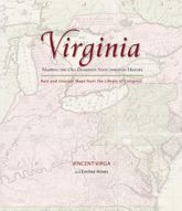 Virginia: Mapping the Old Dominion State through History - 14 Oct 2009