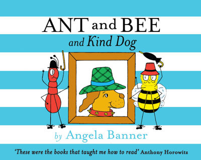 Ant and Bee and the Kind Dog