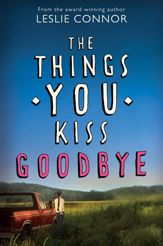 The Things You Kiss Goodbye - 24 Jun 2014