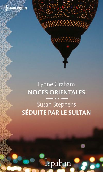 Noces orientales - Séduite par le sultan