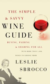 The Simple & Savvy Wine Guide - 28 Sep 2010