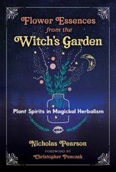 Flower Essences from the Witch's Garden - 8 Feb 2022