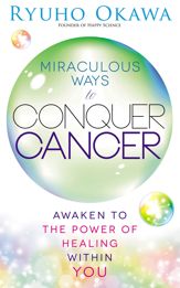 Miraculous Ways to Conquer Cancer - 24 Feb 2015