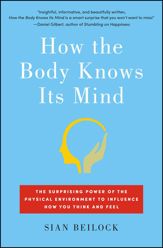 How the Body Knows Its Mind - 6 Jan 2015