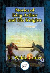 Stories of King Arthur and His Knights - 6 Jan 2017
