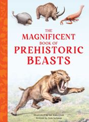 The Magnificent Book of Prehistoric Beasts - 22 Oct 2024