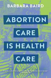 Abortion Care is Health Care - 3 Oct 2023