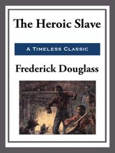 The Heroic Slave - 15 Mar 2013