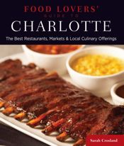 Food Lovers' Guide to® Charlotte - 18 Sep 2012